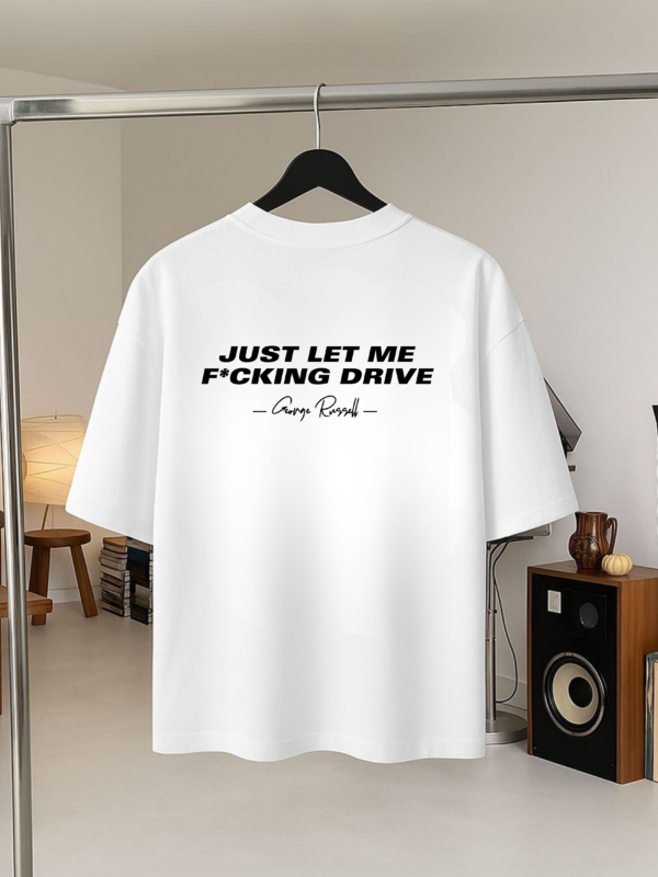 IMG_9618 Fuel & Coffee “Just Let Me Drive” Motorsport Oversized T-Shirt – White