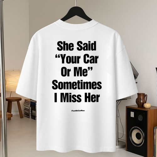 Fuel & Coffee “Your Car or Me” Oversized T-Shirt – White